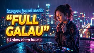 Download lagu DJ Slow Kangen Band Remix 2026 💔 Bass Lembut | Lagu Galau Santai Teman Ngopi @musicallid5051  mp3