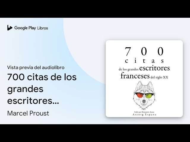 Vídeo relacionado con 700 citas de los grandes escritores franceses del siglo XX
