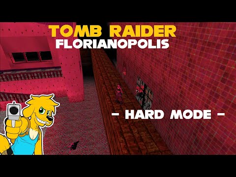 TRLE: Florianopolis [Hard Mode]