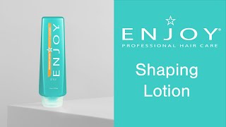 ENJOY Hair Care Shaping Lotion | Style with Flexibility