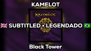 Kamelot | Black Tower | Legendado: ENG - PT/BR