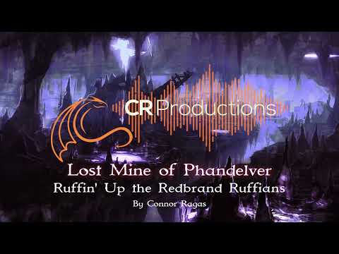 6. Ruffin' Up the Redbrand Ruffians (Dnd Battle Music) - Lost Mine of Phandelver Soundtrack
