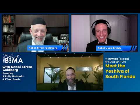 #111: Behind the Bima - Meet the Yeshiva of South Florida