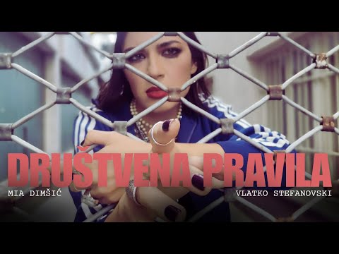 MIA feat. VLATKO STEFANOVSKI - DRUSTVENA PRAVILA (OFFICIAL VIDEO)
