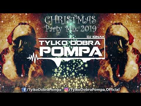 🎅 Christmas VIXA 🎅 Party Mix 2019 🎄 Tylko Dobra Pompa | DJ Ignak 🎄🎁 #Christmas2019 #PartyMix