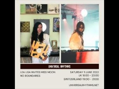 Universal Rhythms London Podcast: MissMoon in Lea Lisa show "No Boundaries" #8 (2022)