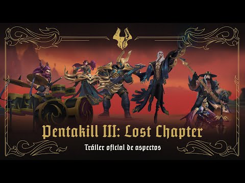 Pentakill III: Lost Chapter | Tráiler oficial de aspectos - League of Legends