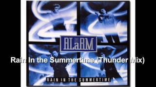 Rain In the Summertime (Thunder Mix) ~ The Alarm