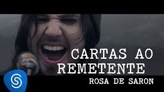 Rosa de Saron - Cartas ao Remetente (Vídeoclipe OFICIAL)