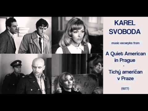 Karel Svoboda: A Quiet American in Prague - Tichý Američan v Praze (1977)