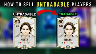 How to Sell UNTRADABLE Players in Fc Mobile