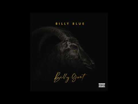 Billy Blue - Billy Goat - 10. I'll Be Around feat. Trick Daddy