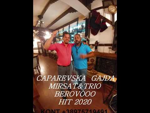 MIRSAT&TRIO BEROVO CAPAREVSKA GAJDA 2020