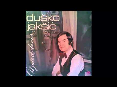 Dusko Jaksic - Nocas nisu sjale - (Audio 1976) HD