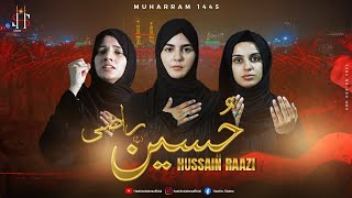 New Nohay 2023  Hussain Raazi  Hashim Sisters Noha