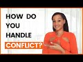 How Do You Handle Conflict?