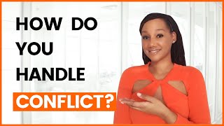 How Do You Handle Conflict?