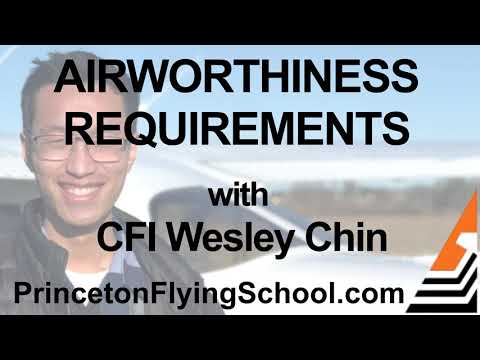 Airworthiness Requirements Webinar with CFI Wesley Chin