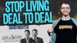 Stop Living Deal to Deal | Build Profitability & Eliminate Stress | Jake & Gino Podcast