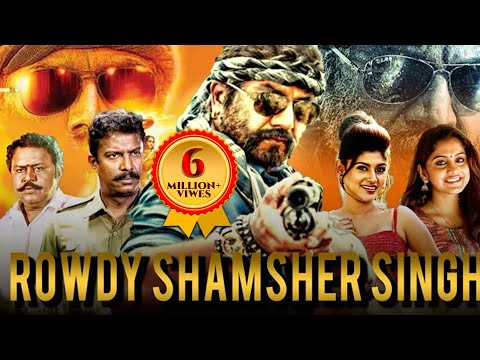 ROWDY SHAMSHER SINGH - South Indian Movies Dubbed in Hindi Full Movie | R Sarathkumar | South Movie