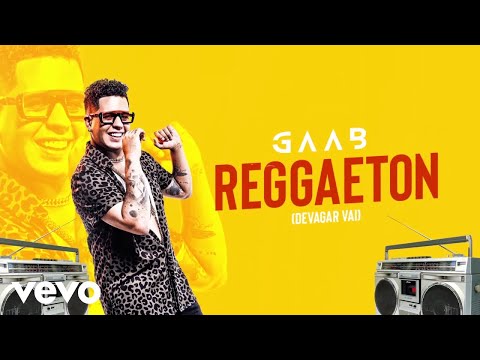 Gaab - Reggaeton (Devagar Vai) (Lyric Video)