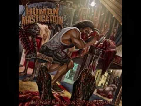 Human Mastication - Mutilated By Sacred Plague