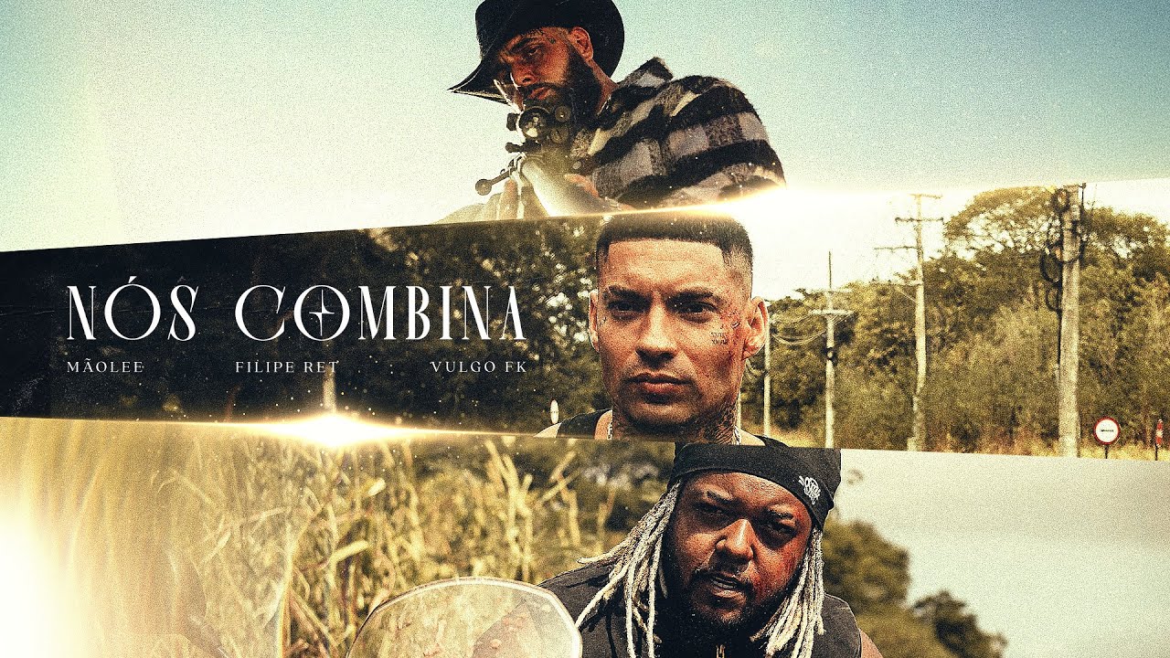 Mãolee - Nós Combina Feat. Filipe Ret e Vulgo FK (VIDEOCLIPE OFICIAL)