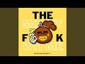 The Money F__k Wit Me