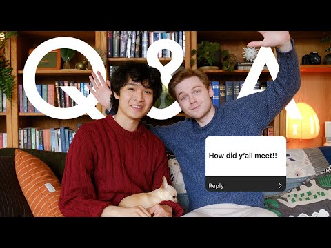 How we met… and they were roommates?? | Q&A