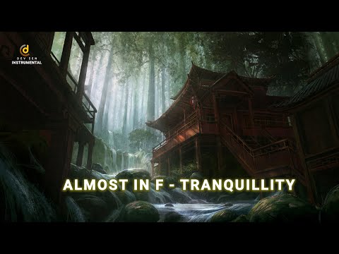 Almost in F   Tranquillity   Kevin MacLeod  | #devsen | Relaxation Music