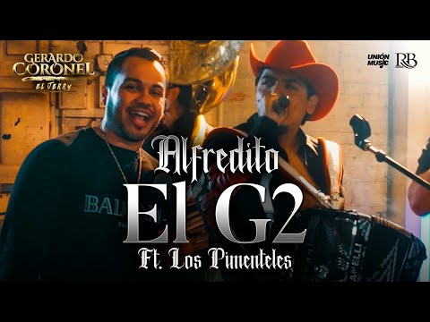 Alfredito el G2 - Gerardo Coronel "El Jerry" x Los Pimenteles