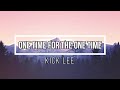 Kick Lee - One time for the one time ft. Nuk (Lyrics) (8D AUDIO)