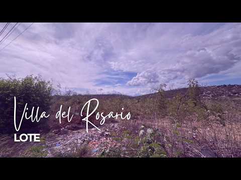 LOTE EN VENTA, VILLA DEL ROSARIO, ÍTEM 874