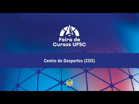 Centro de Desportos (CDS) - Feira de Cursos UFSC