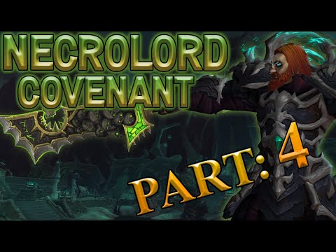 The Story of The Necrolord Covenant - Chapter 4 [Lore]