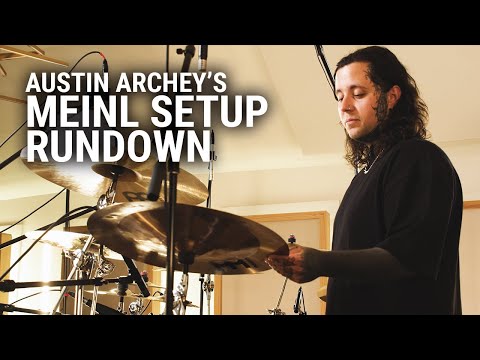 Meinl Cymbals - Austin Archey's Setup Rundown