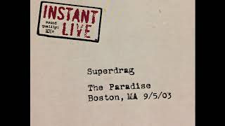 Superdrag - September 5 2003 Boston, MA (audio)