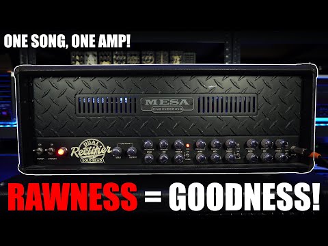 Mesa Dual Rectifier: Embrace the RAWNESS!