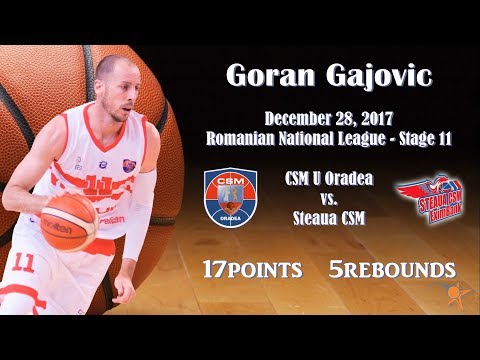 2017.12.28 Goran Gajovic vs. Steaua CSM Eximbank - ST11