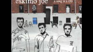Eskimo Joe - Come down