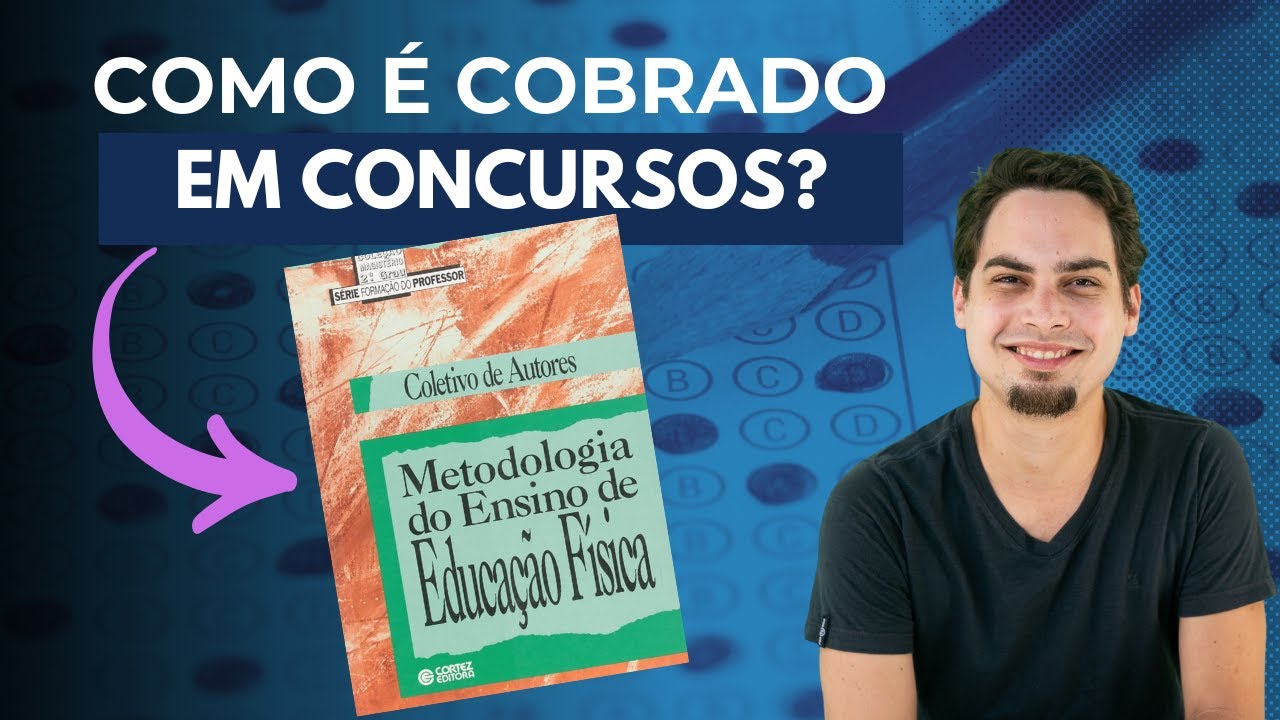 Metodologia do Ensino de Educação Física em Concursos - Gabaritando Questões de Educação Física
