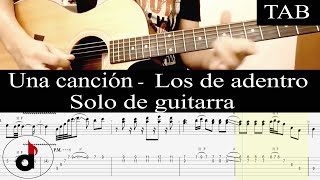 UNA CANCIÓN - Los de Adentro: SOLO cover guitarra + TAB