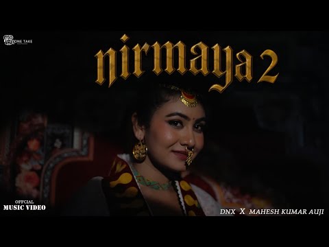 DNX - NIRMAYA 2 Ft. Mahesh K Auji  (Official Music Video)