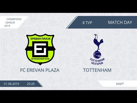 AFL19. Champions League. Day 8. FC Erevan Plaza - Tottenham