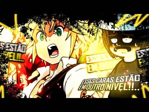DanDaDan, DanMachi e Chaves React Ao 🎶 Rap O Pecado Mais Forte {Meliodas,Ban,Escanor} (7mz) AS 0115