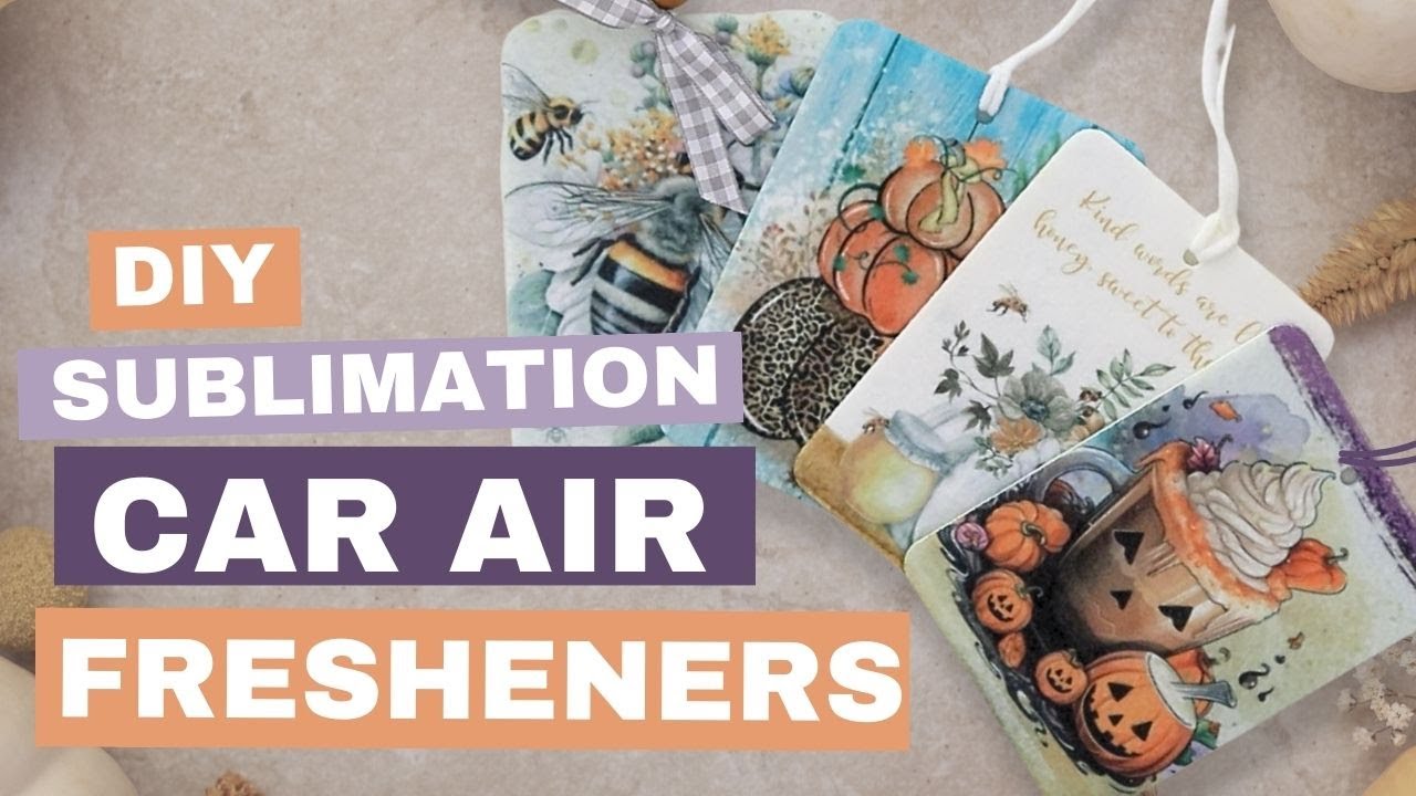 How to Sublimate Car Air Fresheners / Sublimation for Beginners