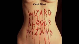 Electric Wizard - Wicked Caresses