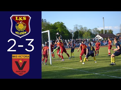 LKS Agrotex Milanów - Victoria Parczew (2-3)