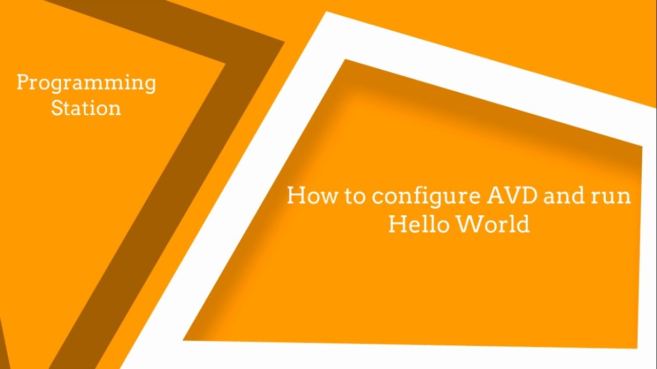 3- Basic Android Tutorials - How to setup Android Virtual Device (AVD) and run Hello World