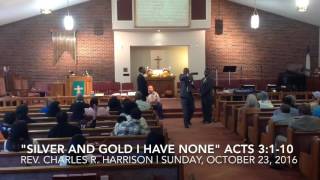 "Silver and Gold Have I None" Rev. Charles Harrison
